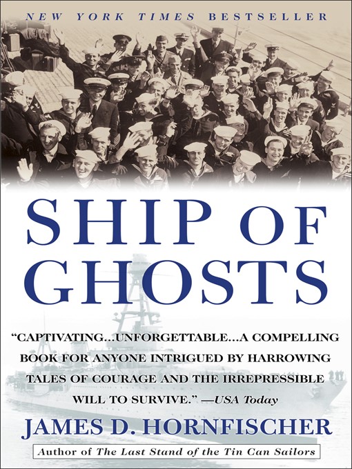Title details for Ship of Ghosts by James D. Hornfischer - Wait list
